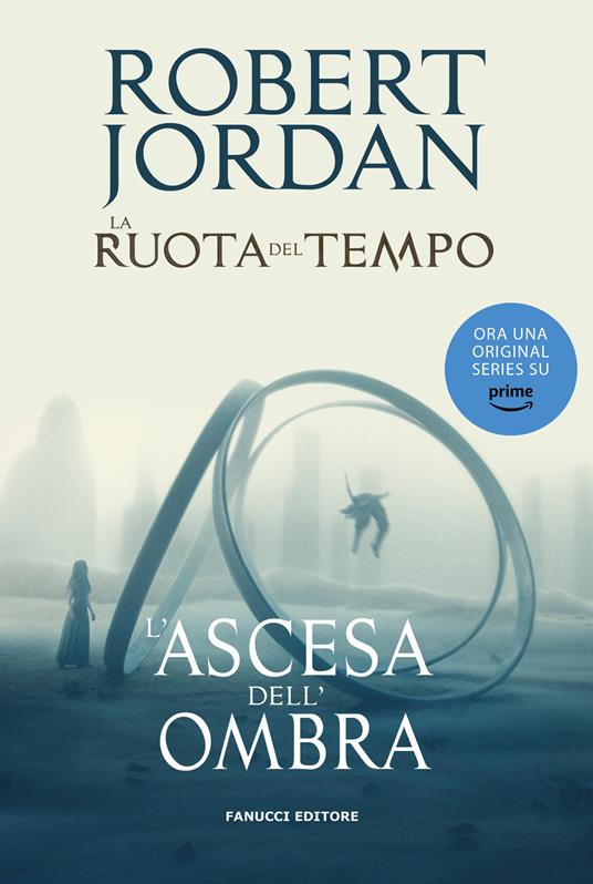 L'ascesa dell'ombra. La ruota del tempo. Vol. 4 - Robert Jordan - copertina