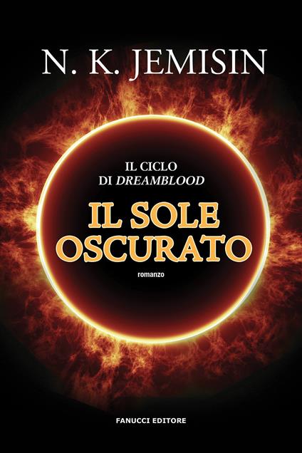 Il sole oscurato. Dreamblood. Vol. 2 - N. K. Jemisin - copertina