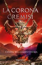La corona cremisi. I sette regni. Vol. 4
