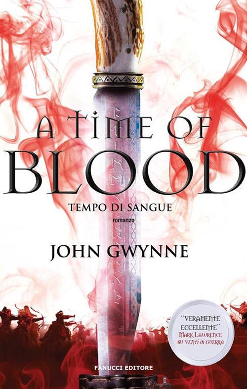 Tempo di sangue - John Gwynne - ebook