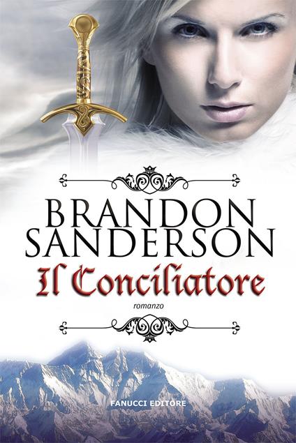 Il conciliatore - Brandon Sanderson - copertina