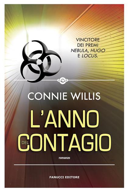 L' anno del contagio - Connie Willis,Annarita Guarnieri - ebook
