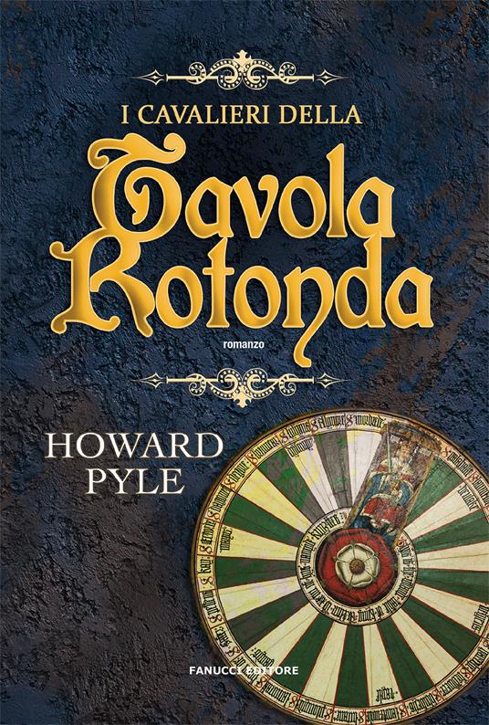 I cavalieri della tavola rotonda - Howard Pyle - copertina