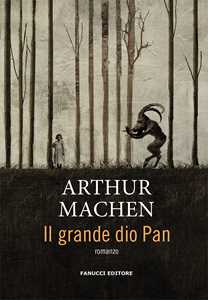 Libro Il grande dio Pan Arthur Machen