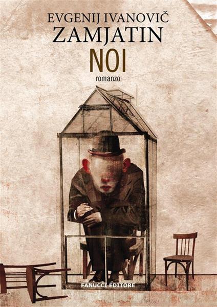Noi - Evgenij Zamjátin - ebook