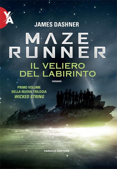 Il Maze Runner. Il veliero del labirinto. Maze Cutter. Vol. 1 - James Dashner,Raffaella Cesarini - ebook