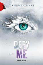 Defy me. Shatter me. Vol. 5