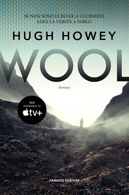 Wool. Trilogia del Silo. Vol. 1 - Hugh Howey - copertina