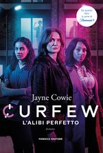 Curfew. L'alibi perfetto