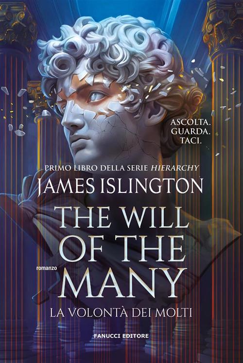 The will of the many. La volontà dei molti - James Islington,Andrea Russo - ebook