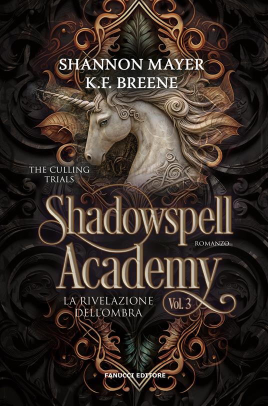 La rivelazione dell’ombra. Shadowspell Academy. Vol. 3 - K.F. Breene,Shannon Mayer - copertina