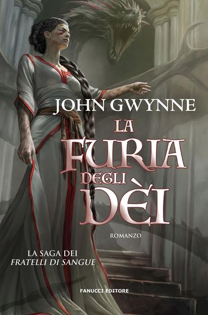 La furia degli dèi. La saga dei Fratelli di Sangue. Vol. 3 - John Gwynne - copertina