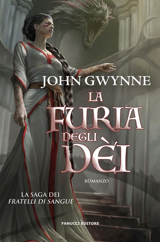 La furia degli dèi. La saga dei Fratelli di Sangue. Vol. 3 - John Gwynne - copertina