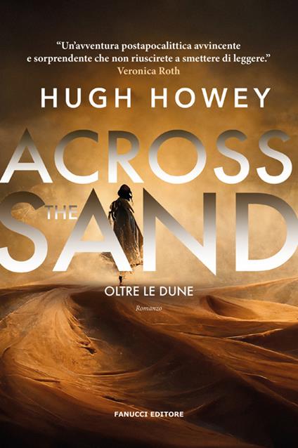 Across the sand. Otre le dune - Hugh Howey,Jzreel Cassata - ebook