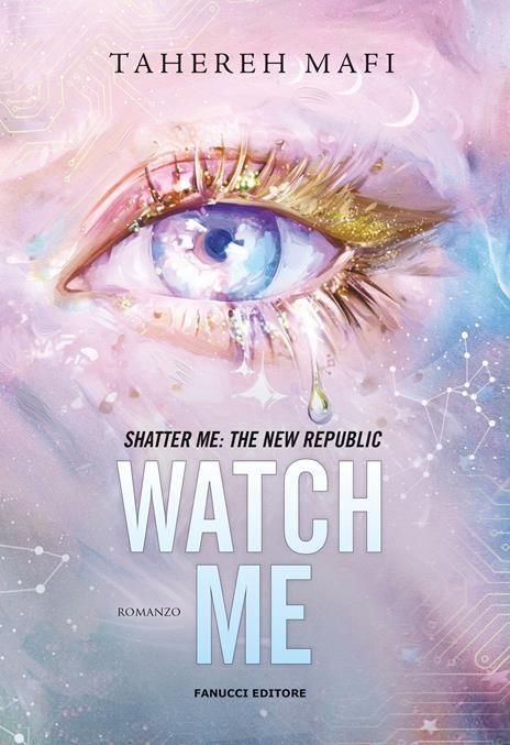 Watch me. Shatter me: the New Republic. Vol. 1 - Tahereh Mafi - 2