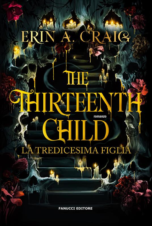 The thirteenth child. La tredicesima figlia - Erin A. Craig - copertina