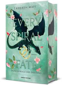 Libro Every spiral of fate. Ogni spirale del destino Tahereh Mafi