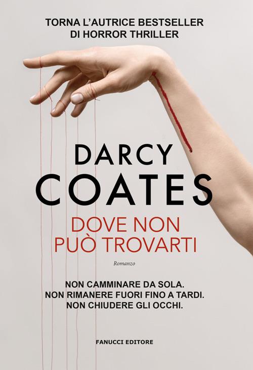 Dove non può trovarti - Darcy Coates,Andrea Ippolito - ebook