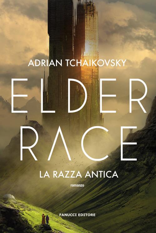 Elder Race. La razza antica - Adrian Tchaikovsky,Valerio Costantini - ebook