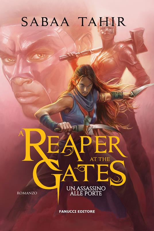 Un assassino alle porte. An ember in the ashes. Vol. 3 - Sabaa Tahir - copertina