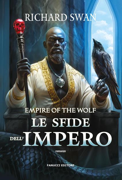 Le sfide dell'impero. Empire of the wolf. Vol. 3 - Richard Swan - copertina