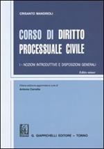  Corso di diritto processuale civile. Ediz. minore