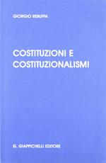 Costituzioni e costituzionalismi
