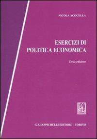 Esercizi di politica economica - Nicola Acocella - copertina