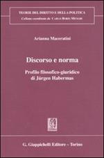 Discorso e norma. Profilo filosofico-giuridico di Jürgen Habermas