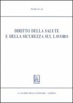 Diritto della salute e della sicurezza sul lavoro