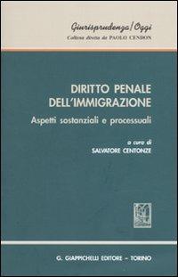 Diritto penale dell'immigrazione. Aspetti sostanziali e processuali - copertina