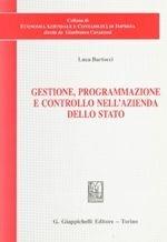 Gestione, programmazione e controllo nell'azienda dello Stato