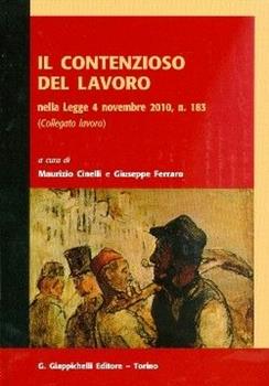 Libro Il contenzioso del lavoro 