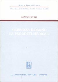 Sicurezza e danno da prodotti medicali - Agnese Querci - copertina
