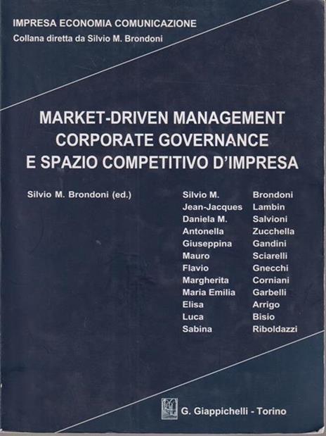 Market-driven management corporate governance e spazio competitivo d'impresa - copertina