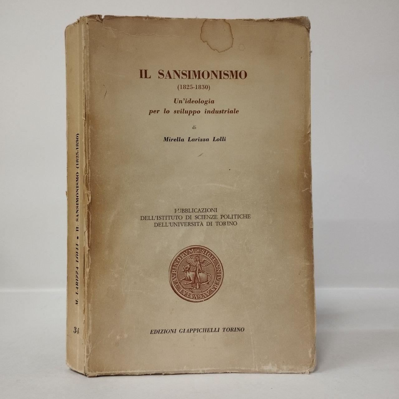Il sansimonismo (1825-1830). Un'ideologia per lo sviluppo industriale