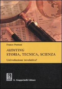 Auditing. Storia, tecnica, scienza. Un'evoluzione involutiva? - Franco Pontani - copertina