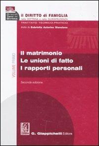 Il diritto di famiglia nella dottrina e nella giurisprudenza. Trattato teorico-pratico. Vol. 1: Il matrimonio. Le unioni di fatto. I rapporti personali - copertina