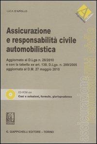 Assicurazione e responsabilità civile automobilistica. Con CD-ROM - Luca D'Apollo - copertina
