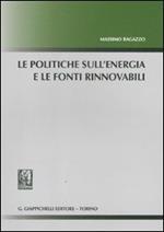 Le politiche sull'energia e le fonti rinnovabili