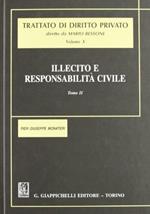 Illecito e responsabilità civile. Vol. 2