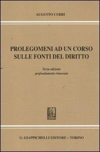 Prolegomeni ad un corso sulle fonti del diritto - Augusto Cerri - copertina