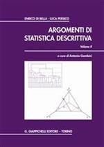 Argomenti di statistica descritiva. Analisi delle relazioni. Vol. 2