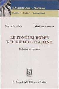 Le fonti europee e il diritto italiano - Marta Cartabia,Marilena Gennusa - copertina