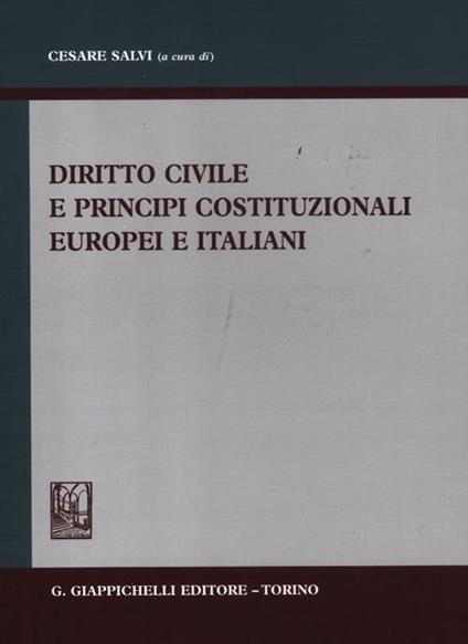 Diritto civile e principi costituzionali europei e italiani - copertina