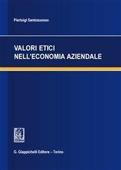 Libro Valori etici nell'economia aziendale Pierluigi Santosuosso