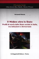 Il welfare oltre lo Stato. Profili di storia dello Stato sociale in Italia, tra istituzioni e democrazia