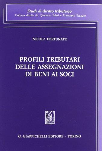 Profili tributari delle assegnazioni di beni ai soci