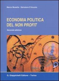 Economia politica del non profit - Marco Musella,Salvatore D'Acunto - copertina