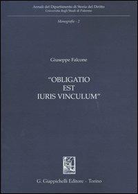 Obligatio est iuris vinculum - Giuseppe Falcone - copertina